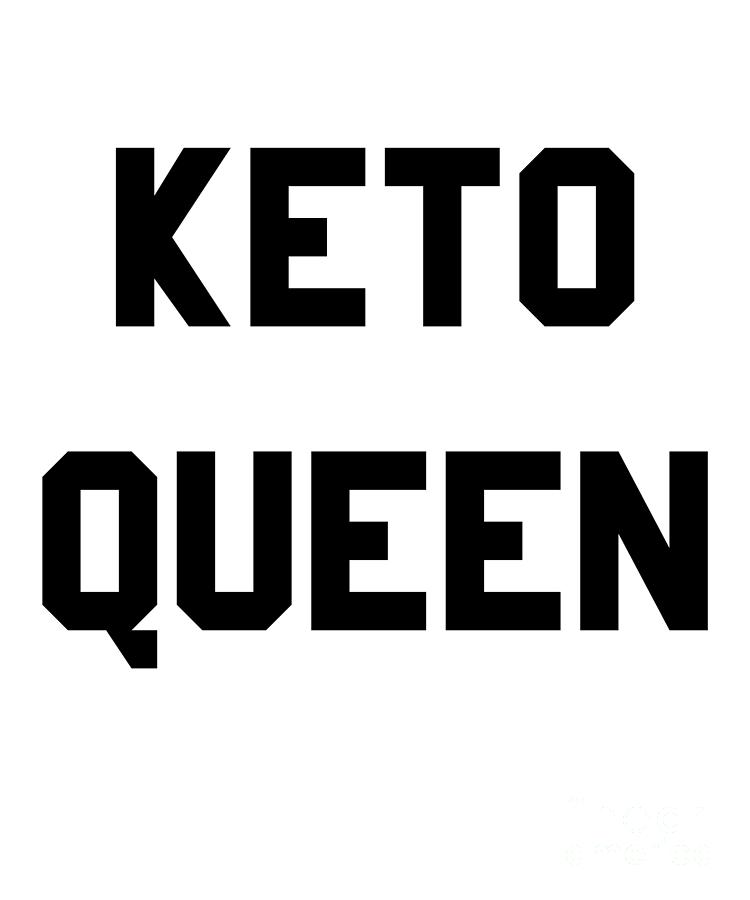 Keto Queen Digital Art by Flippin Sweet Gear