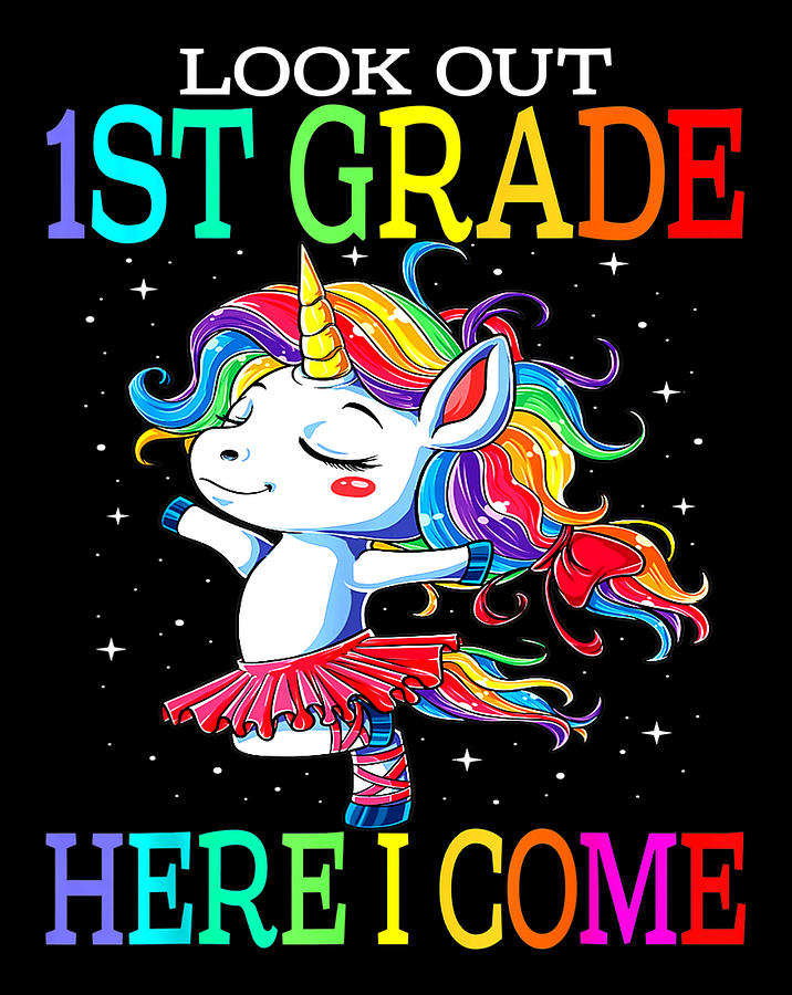 Kids Look Out 1st Grade Here I Come Unicorn Png Digital Art By Minh   Kids Look Out 1st Grade Here I Come Unicorn Png Minh Trong Phan 