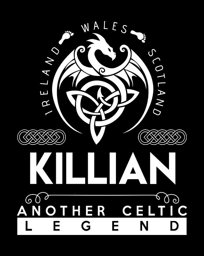 killian-name-t-shirt-irelan-wales-scotland-another-celtic-legend-gift