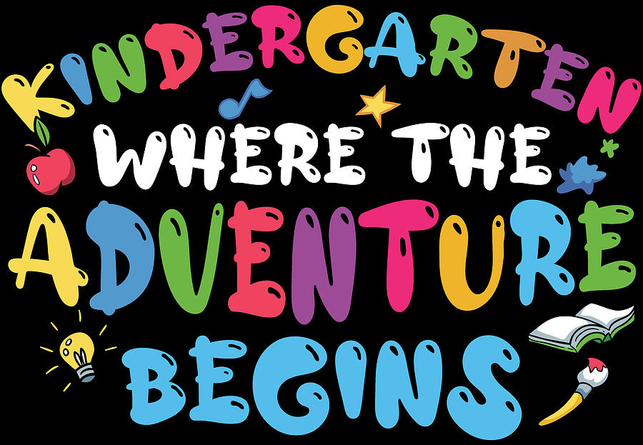 Kindergarten Where The Adventure Begins Digital Art By Sweet Birdie 