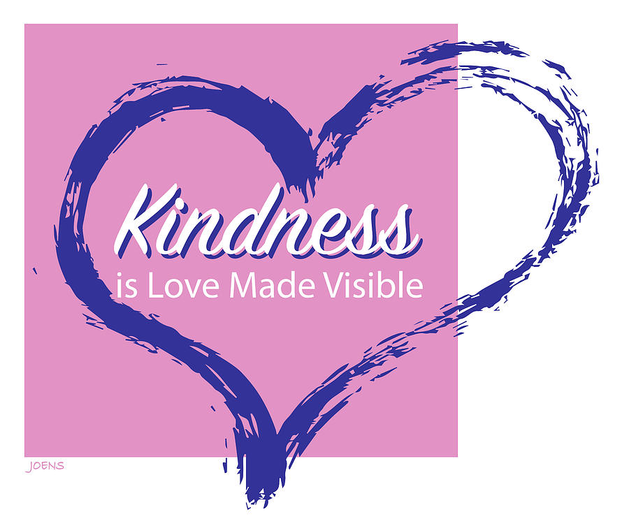Quote Drawing - Kindness is Love by Greg Joens