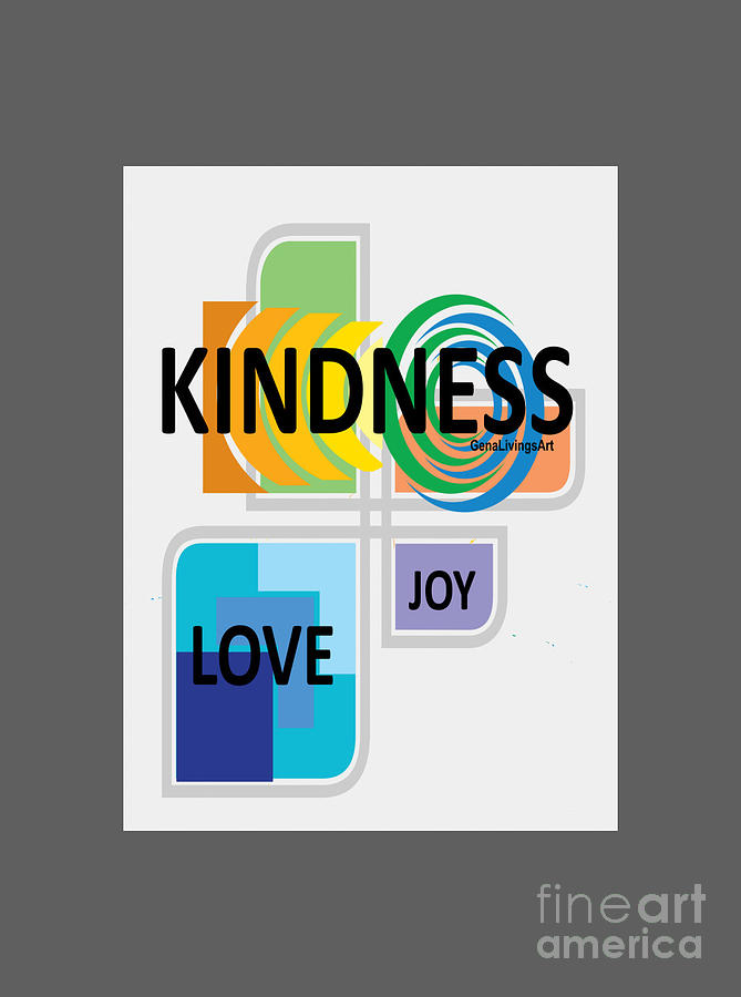 KINDNESS LOVE JOY Notebook Digital Art by Gena Livings