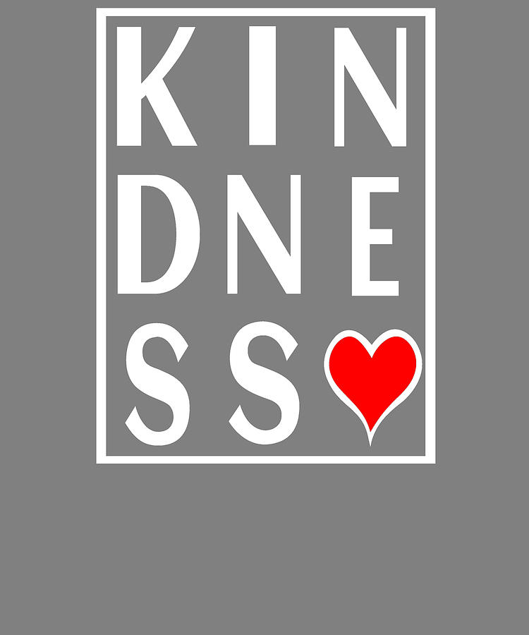 Kindness Digital Art By Stacy Mccafferty 