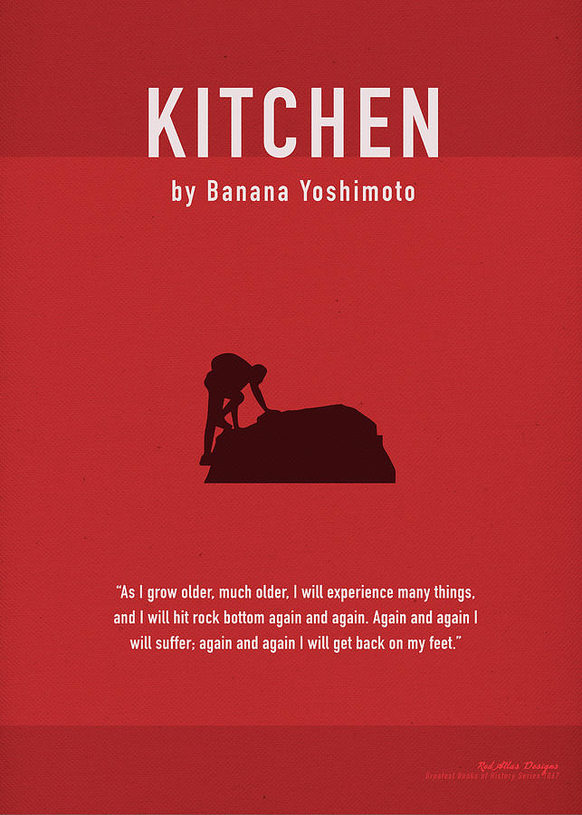 Kitchen by Banana Yoshimoto Greatest Books Of All Time Minimalistic Art  Poster Series Print Mixed Media by Design Turnpike - Pixels