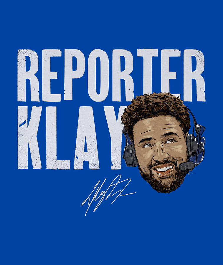 Klay Thompson Reporter Klay Digital Art By Kelvin Kent Pixels