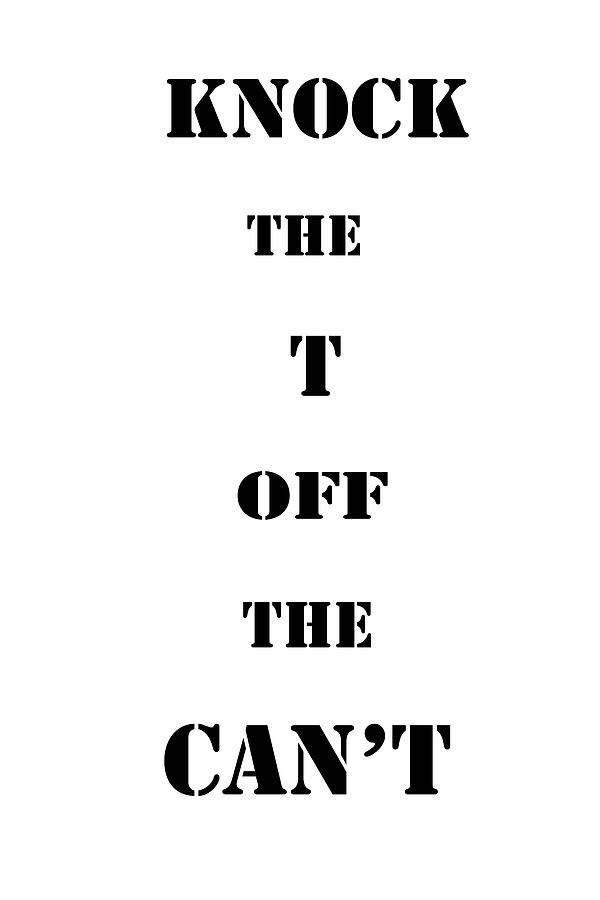 Knock The T Off the Cant Digital Art by Amazing Action Photo Video