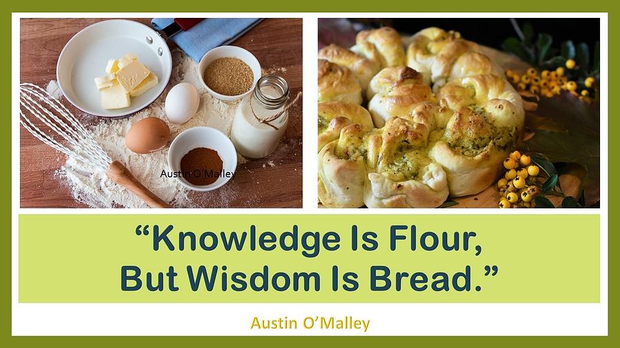 Knowledge is flour, but Wisdom is Bread. 2 Mixed Media by Nancy Ayanna Wyatt
