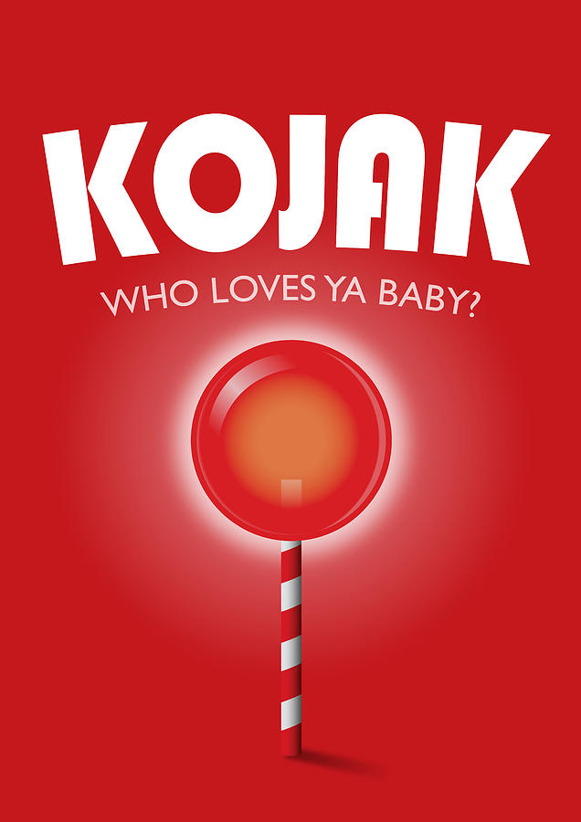 Kojak Digital Art - Kojak TV series poster by Movie Poster Boy