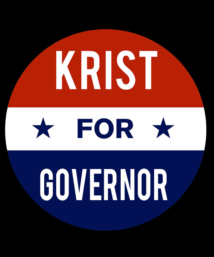 Krist For Governor Digital Art by Flippin Sweet Gear