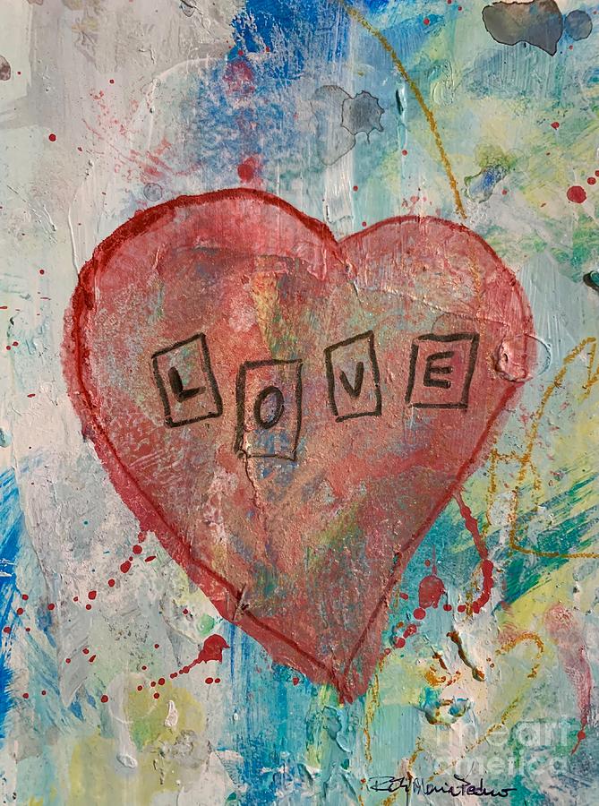 L O V E Heart Painting by Robin Pedrero