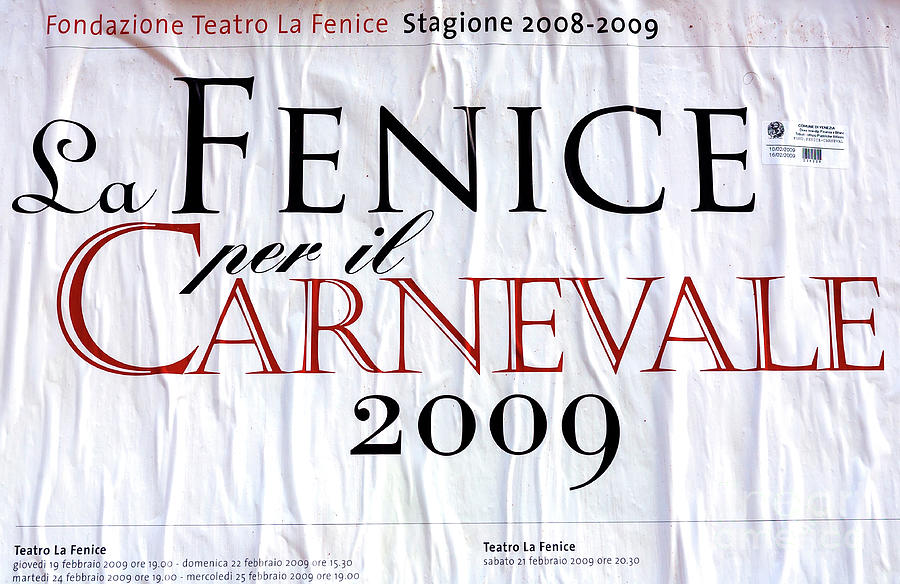 La Fenice Carnevale 2009 in Italy Photograph by John Rizzuto