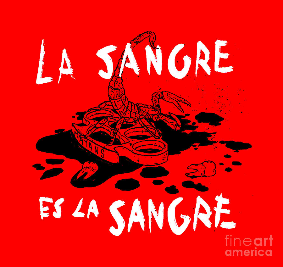 La Sangre Es La Sangre Digital Art By Daniel E Fairman - Pixels