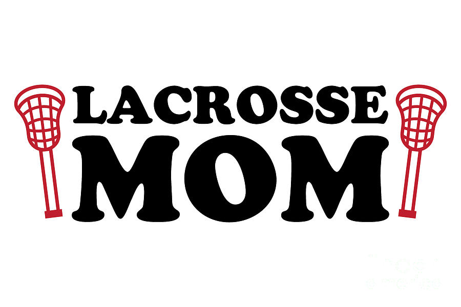 Lacrosse Mom Digital Art