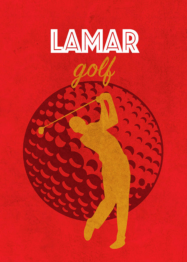 Golf Mixed Media - Lamar University College Golf Sports Vintage Poster by Design Turnpike