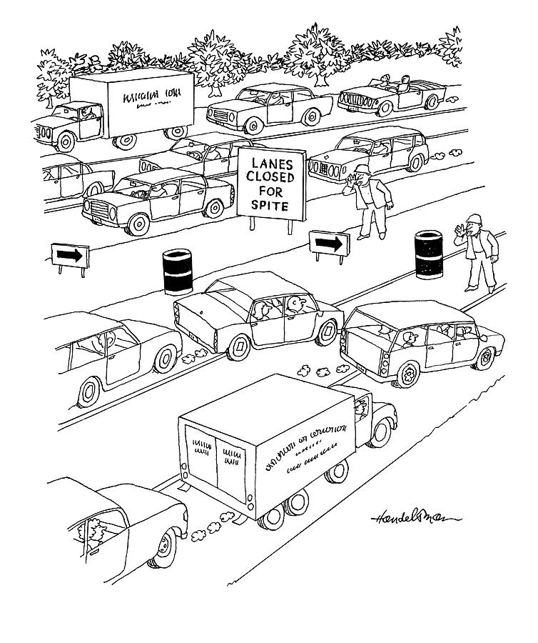 Lanes Closed For Spite Drawing by JB Handelsman