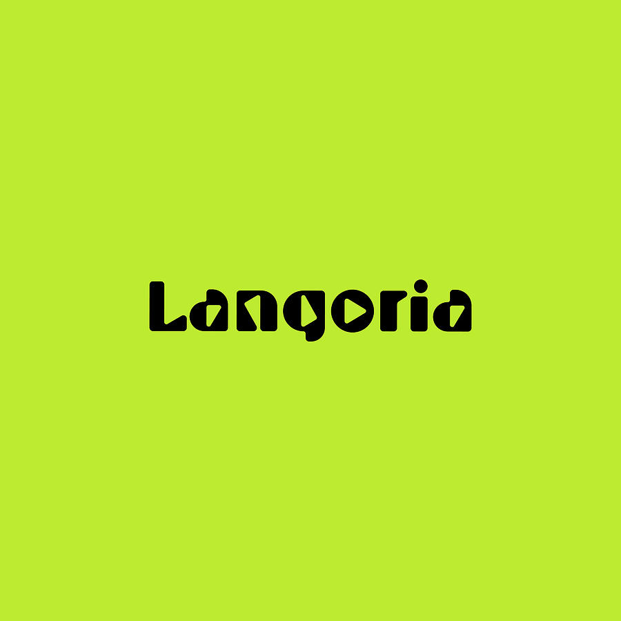 Langoria #Langoria Digital Art by TintoDesigns