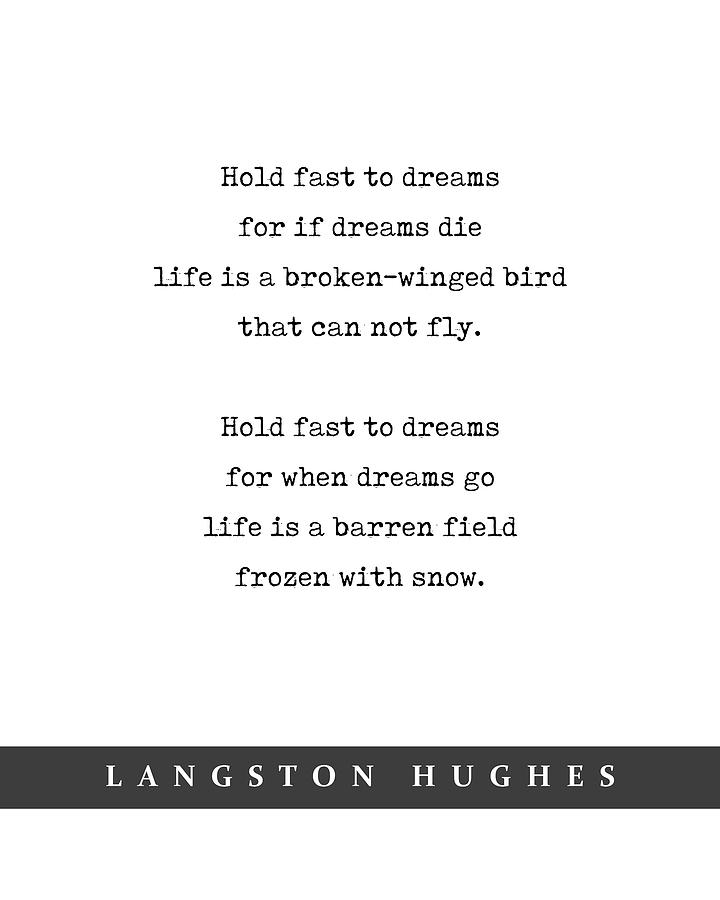 Langston Hughes, Dreams - Quote Print - Minimal Literary Poster 01 Mixed Media by Studio Grafiikka