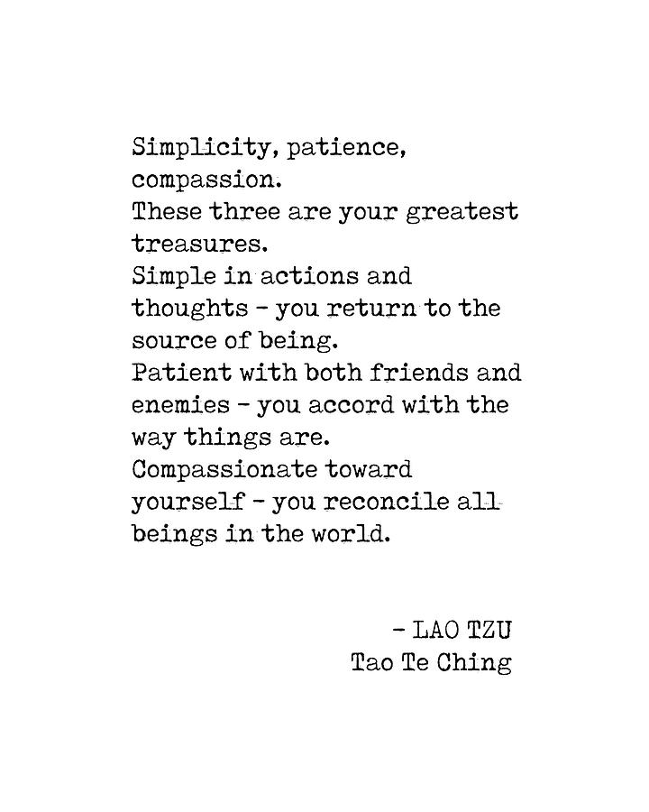 Lao Tzu Quote - Tao Te Ching - Simplicity, Patience, Compassion - Minimalist, Typewriter Print Digital Art by Studio Grafiikka