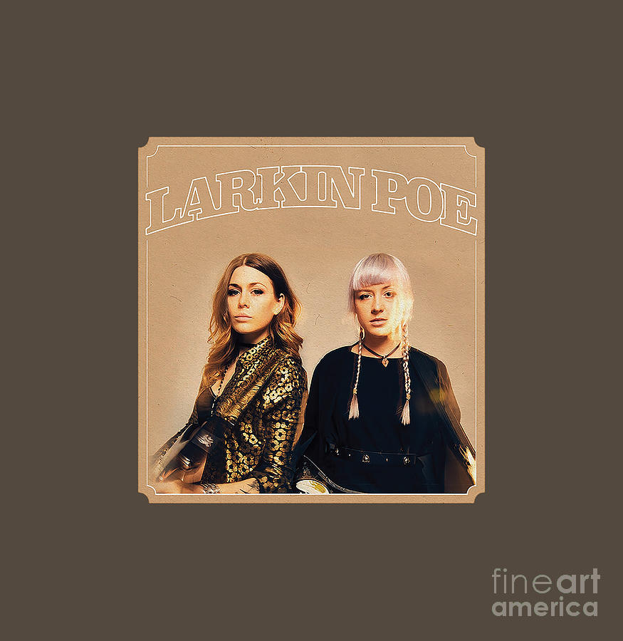 Larkin Poe Digital Art By Chris Twers Pixels