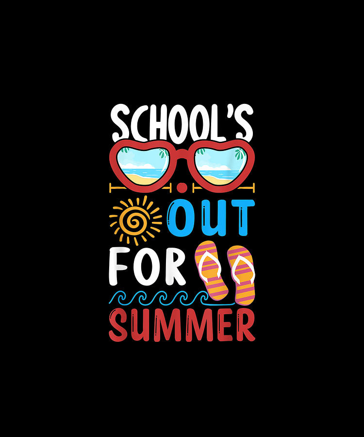 Last Day Of School Schools Out For Summer Drawing by Achraf Chahir ...