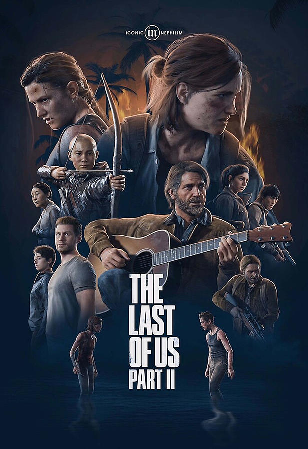 The Last Of Us Digital Art - Last Of Us Part 2 Poster by Faith King