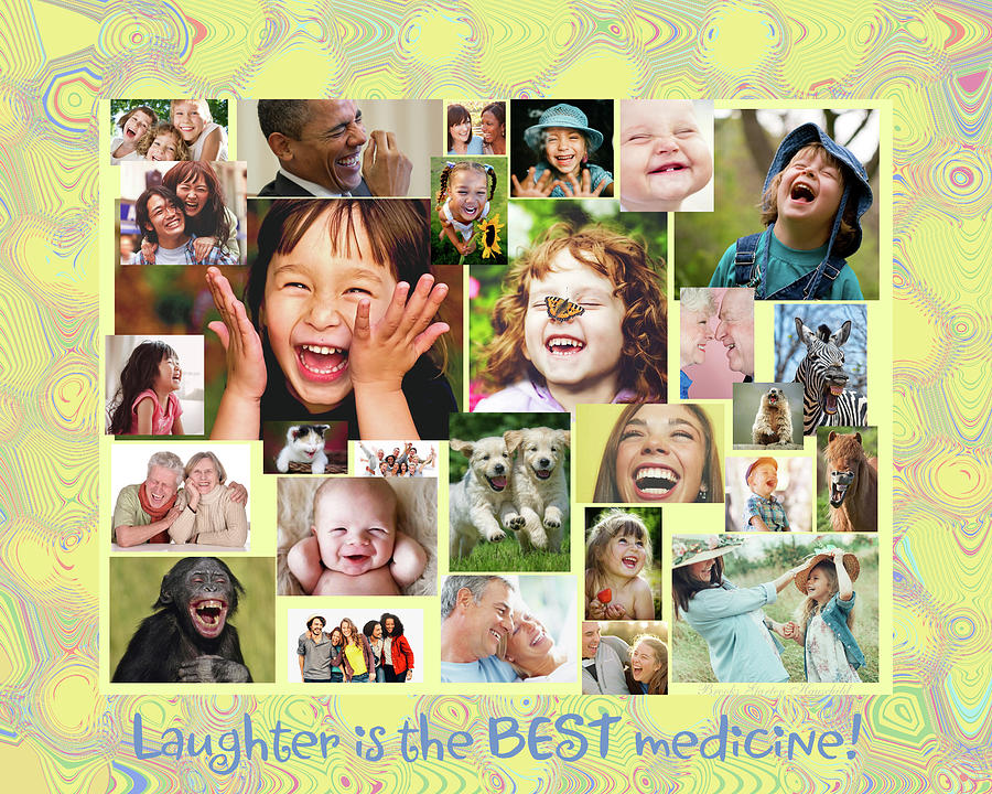Laughter is the BEST Medicine - Photo Collage - Joyful Images - Collage with Original Border Design Photograph by Brooks Garten Hauschild