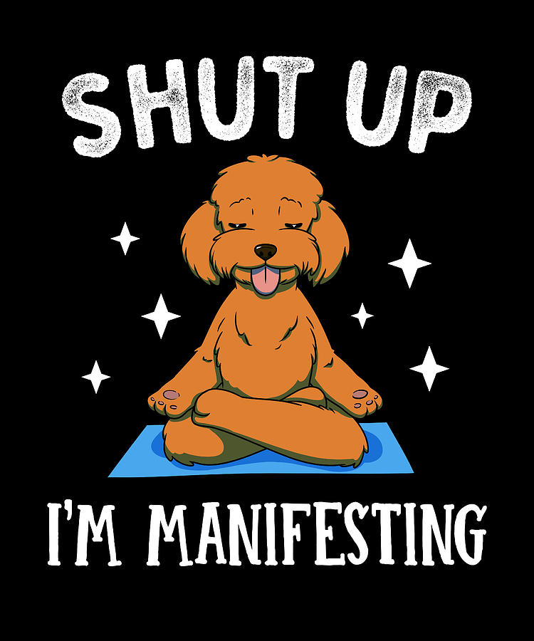 Law of Attraction Manifesting Funny Dog Digital Art by Lance Gambis Art Law of Attraction Manifesting Funny Dog Digital Art by Lance Gambis Art