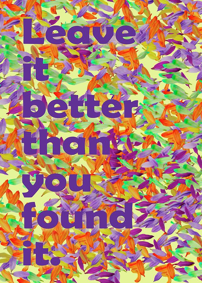 Leave it better than you found it - Colorful Petals, Vertical Digital Art by Angie Tirado