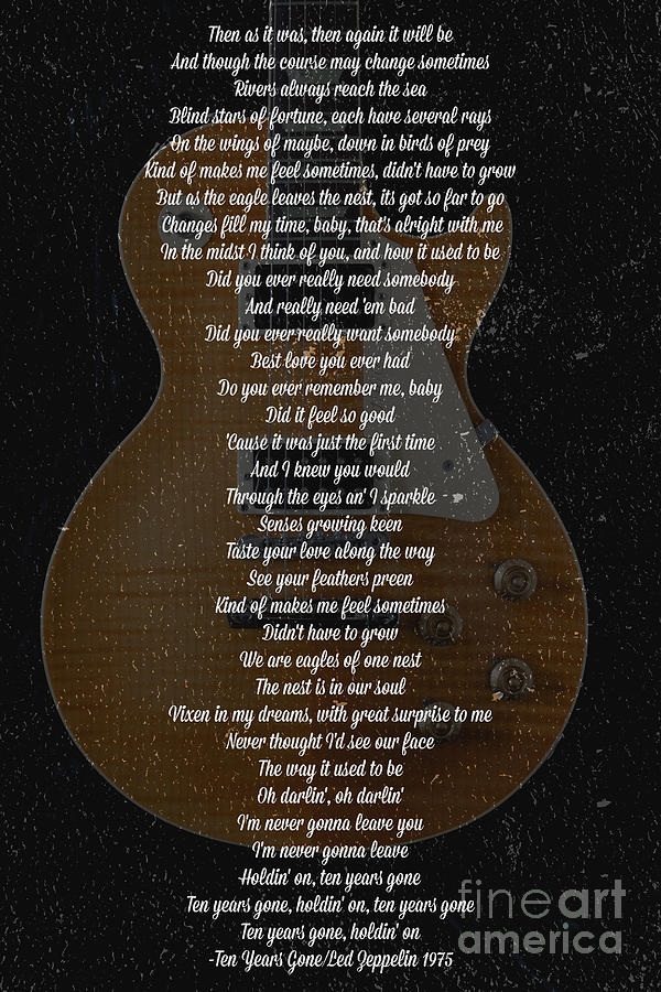 Led zeppelin ten years gone lyrics photograph by angela g fine art