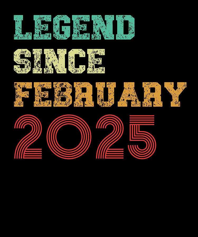 Cool Digital Art - Legend Since February 2025 Retro Design by Adi