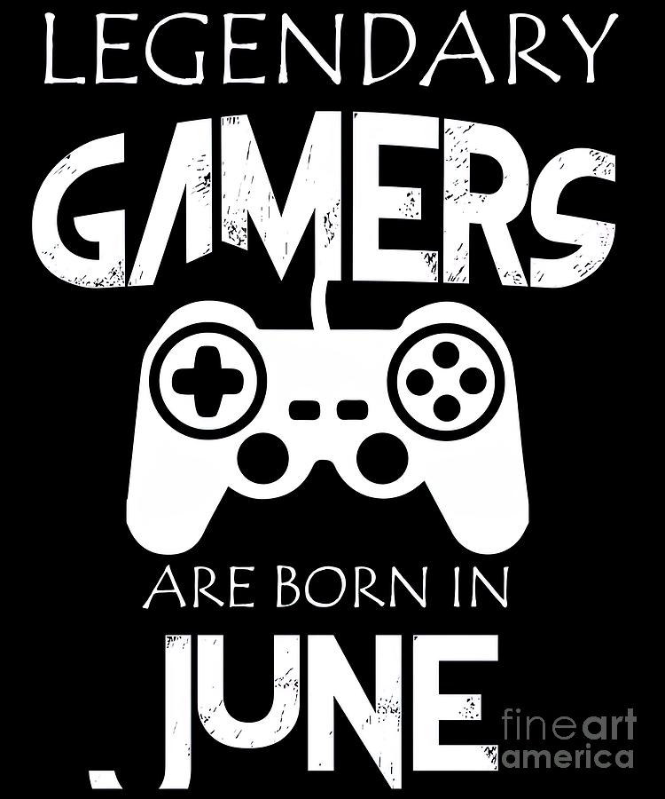 Cool Painting - Legendary Gamer Born in June Video Game graphic by Ward Philip