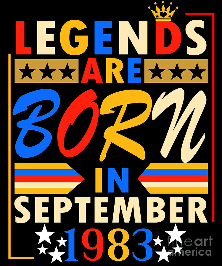 legends were born in september