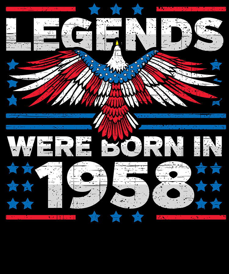 Legends Were Born in 1958 Patriotic Birthday Digital Art by Flippin Sweet Gear