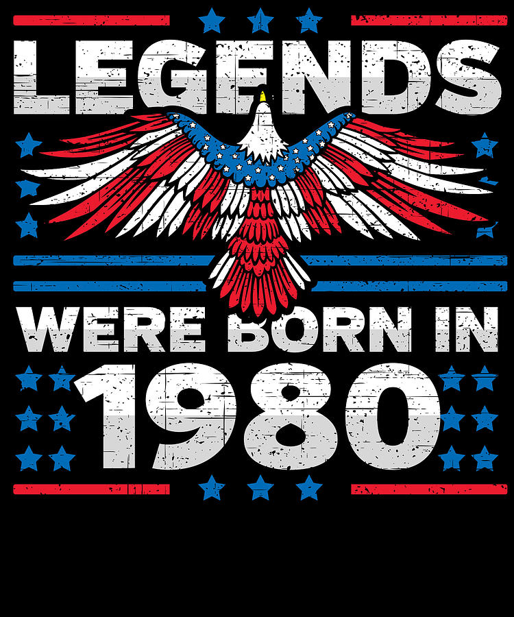 Legends Were Born in 1980 Patriotic Birthday Digital Art by Flippin Sweet Gear