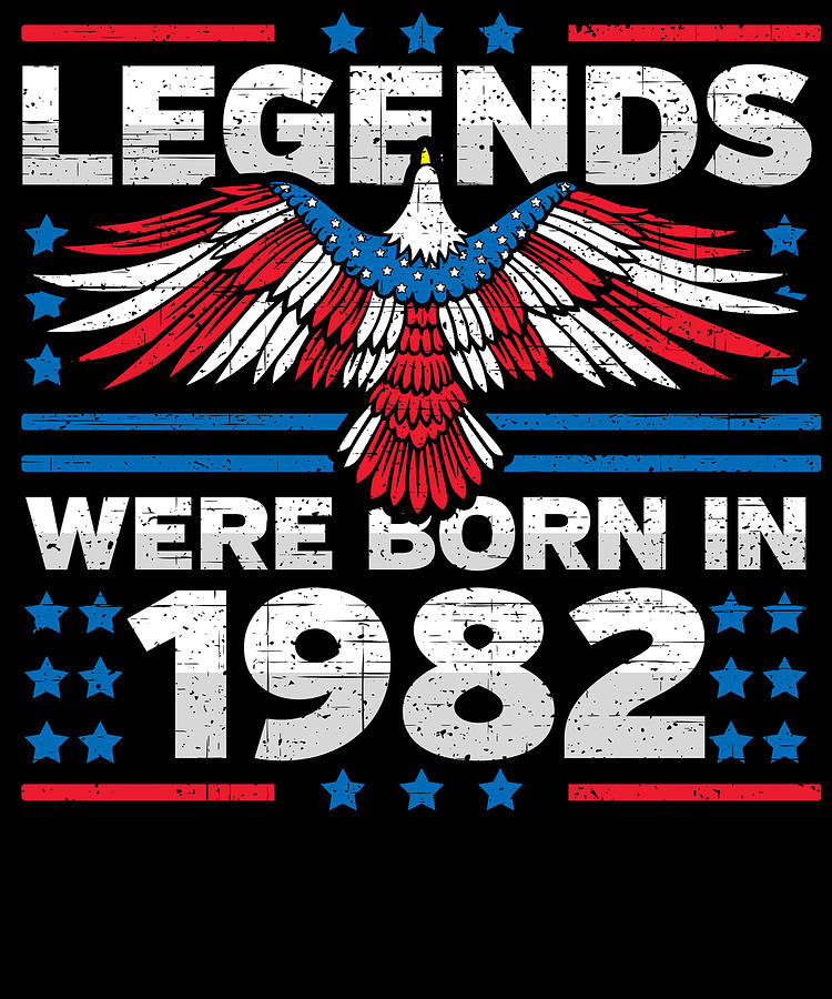 Legends Were Born in 1982 Patriotic Birthday Digital Art by Flippin Sweet Gear