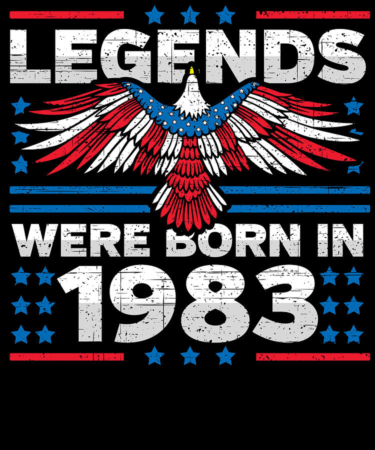Legends Were Born in 1983 Patriotic Birthday Digital Art by Flippin Sweet Gear