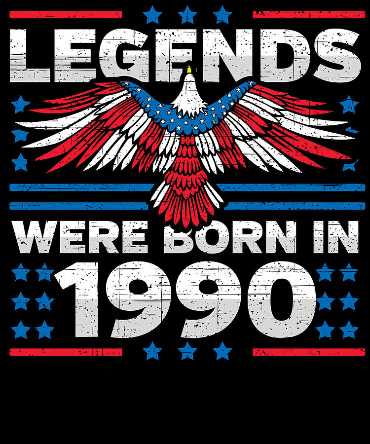 Legends Were Born in 1990 Patriotic Birthday Digital Art by Flippin Sweet Gear