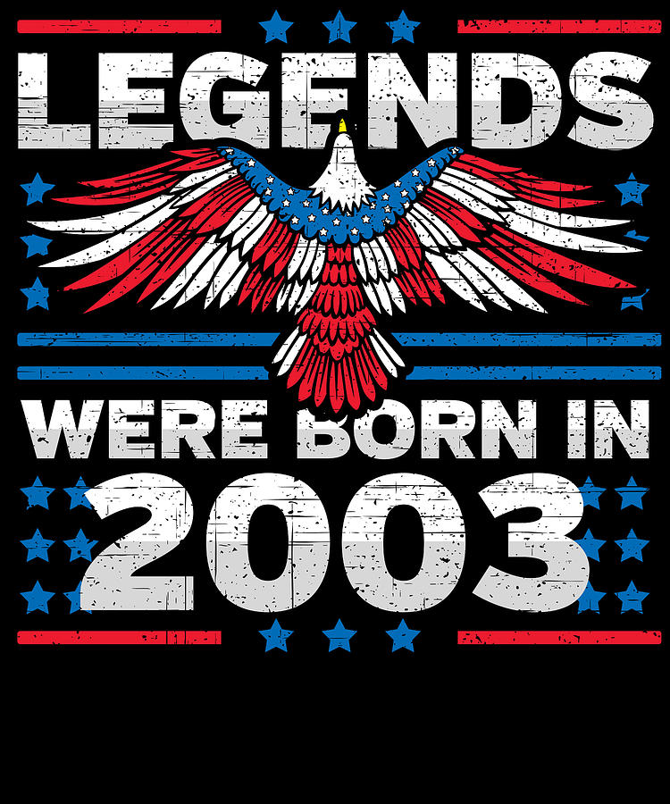 Legends Were Born in 2003 Patriotic Birthday Digital Art by Flippin Sweet Gear
