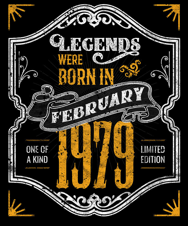 Legends Were Born In February 1979 Awesome 40th Birthday Gift Digital 