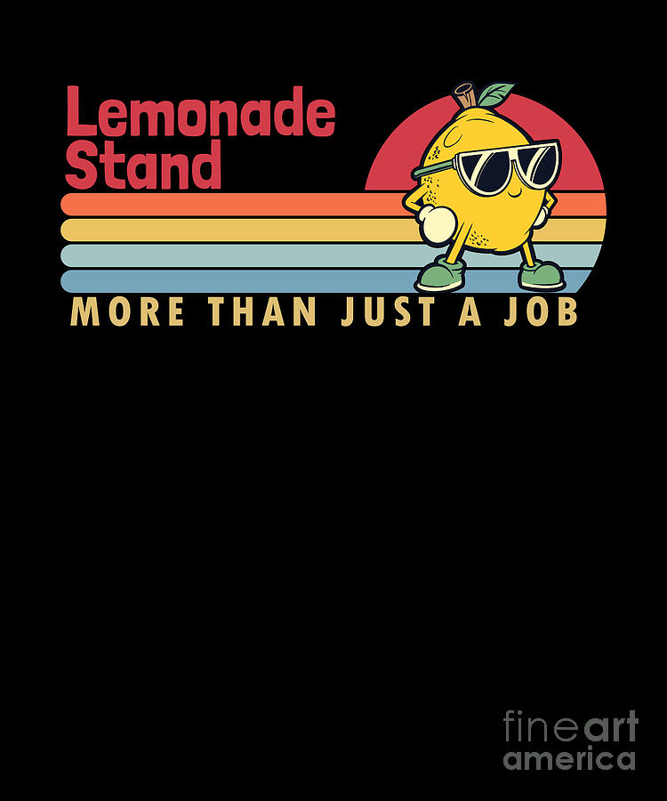 Lemonade Stand more than a Job Cardboard Lemonade Stand Digital Art by