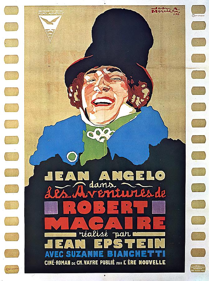Les Aventuers de Robert Macaire, 1925 - art by Jean-Adrien Mercier Mixed Media by Movie World Posters