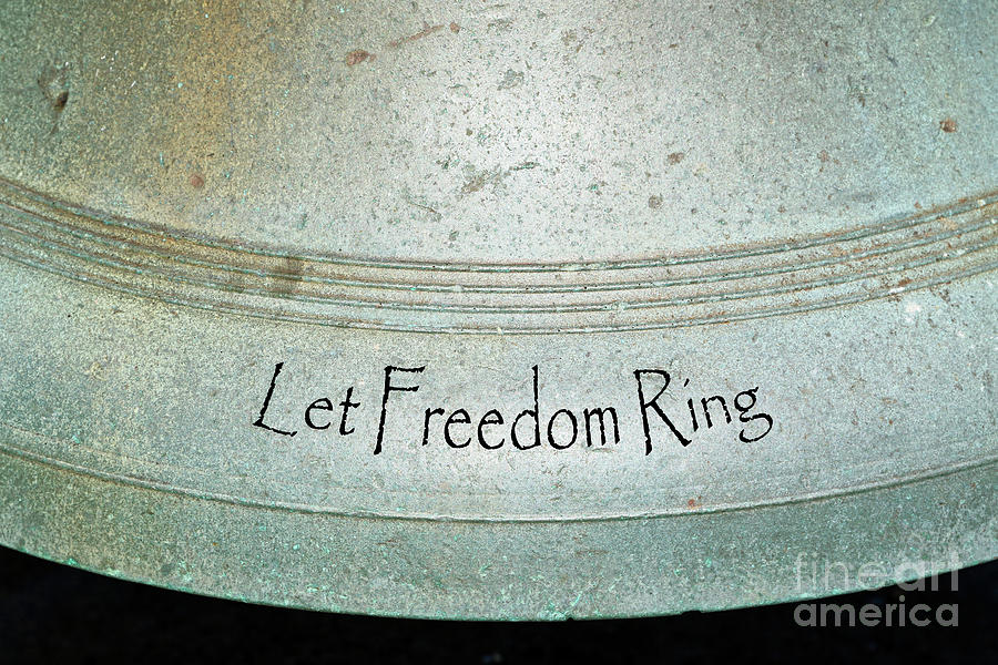 Let Freedom Ring Digital Art