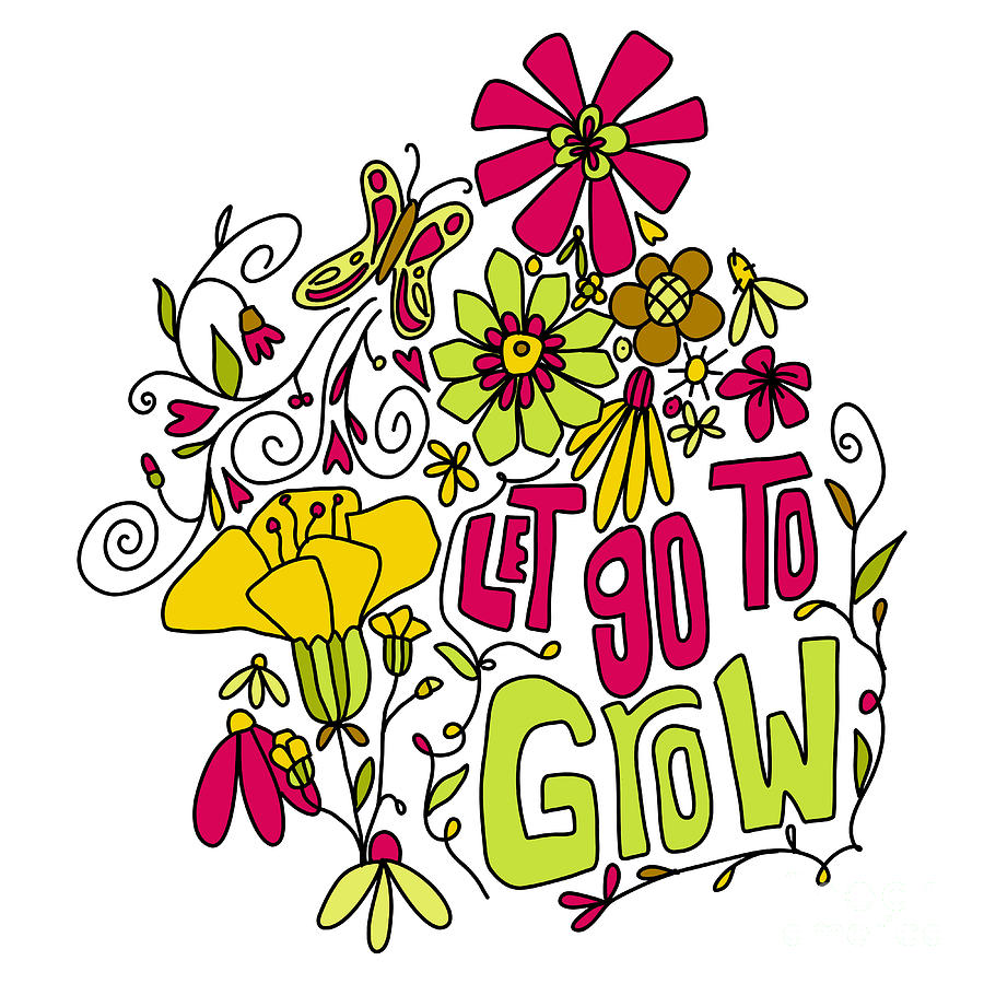 Let Go To Grow - Red Yellow Green Inspirational Art Digital Art by Patricia Awapara