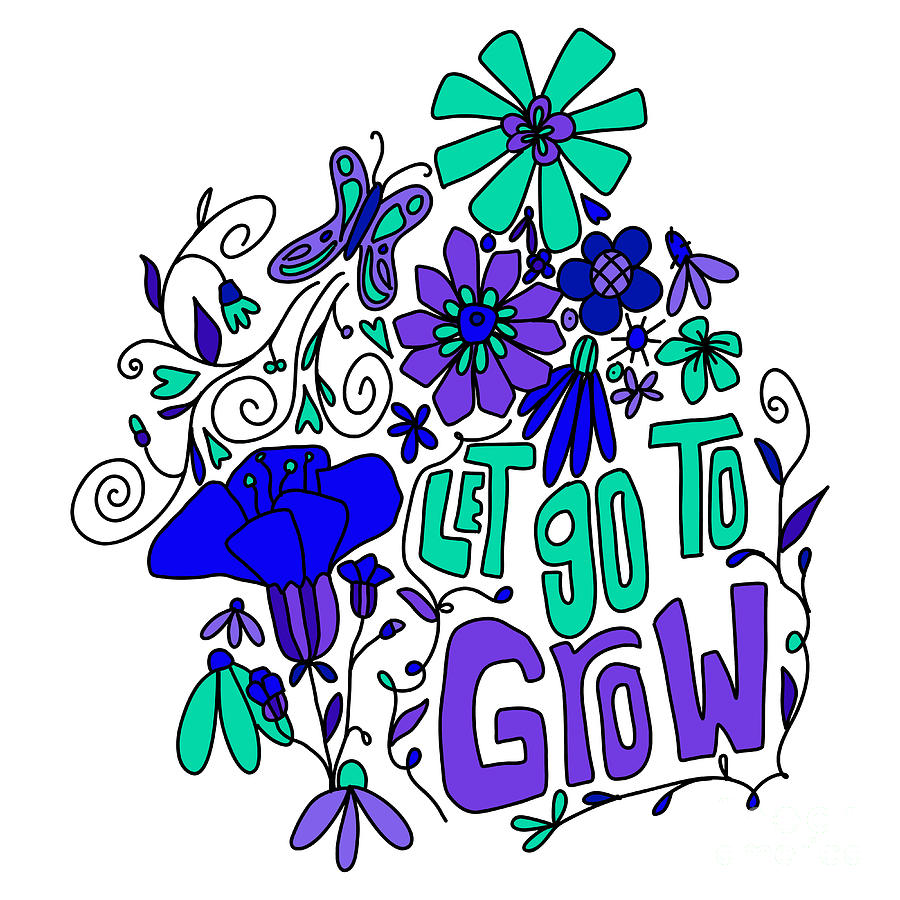 Let Go To Grow - Violet Green Inspirational Art Digital Art by Patricia Awapara