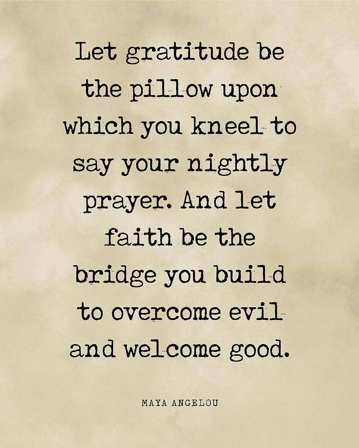 Let Gratitude Be The Pillow - Maya Angelou Quote - Literature - Typewriter Print - Vintage Digital Art