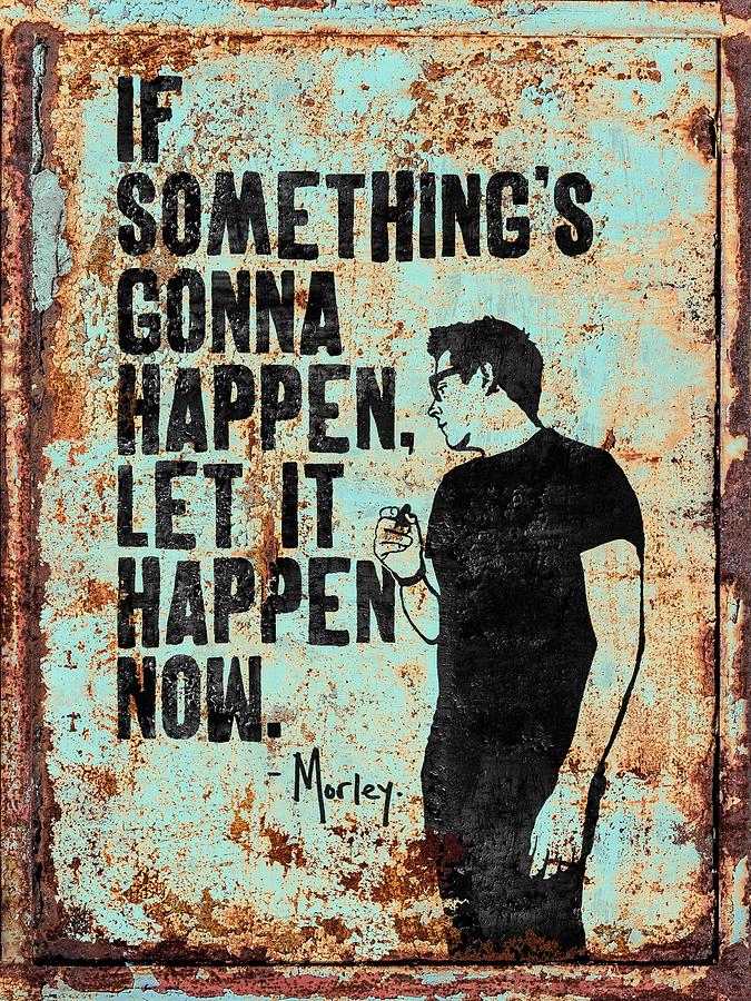 Let It Happen Painting by Morley Let It Happen Painting by Morley