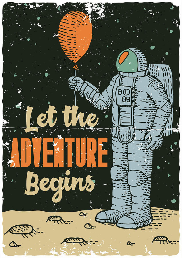 Space Digital Art - Let the Adventure Begins by Long Shot