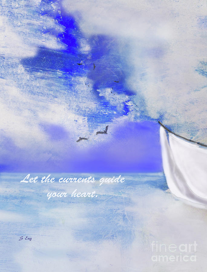 Let the Currents Guide Your Heart Poster Painting by Sharon Williams Eng