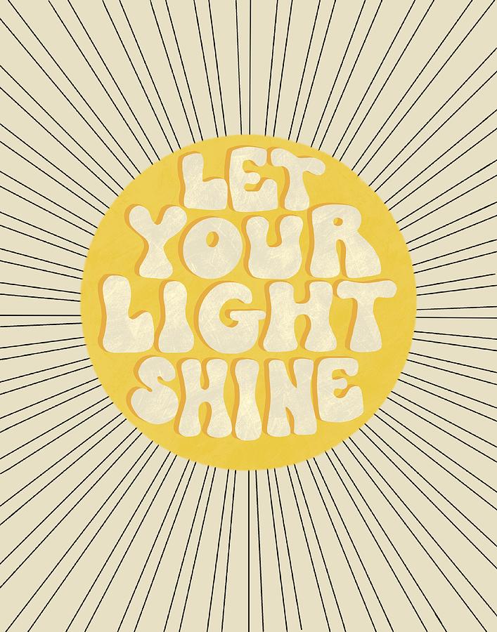 Let Your Light Shine 1 Digital Art by Blenda Studio