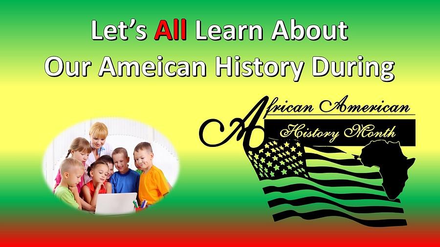 Lets All Learn Black History Mixed Media by Nancy Ayanna Wyatt